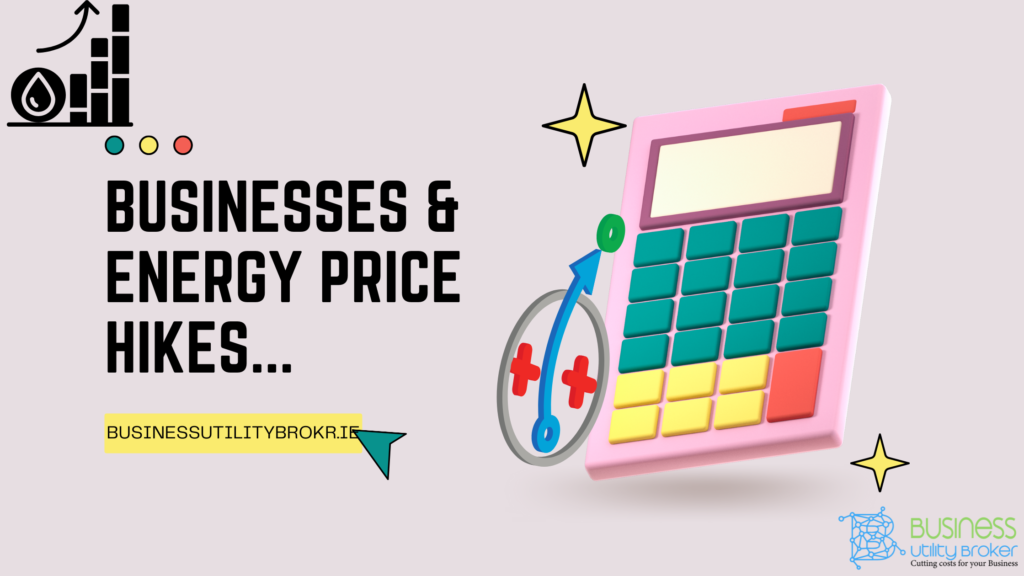 Businesses & Energy Price Hikes