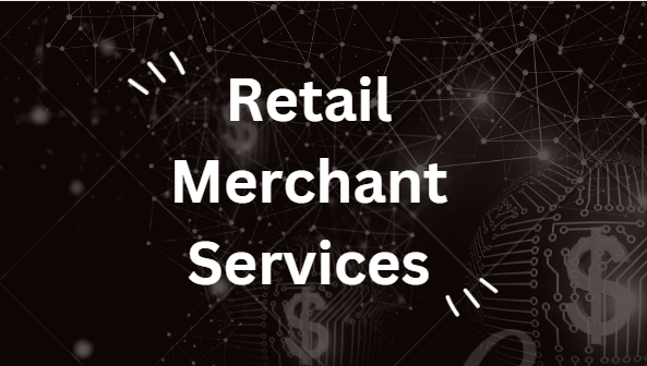 Retail Merchant Services