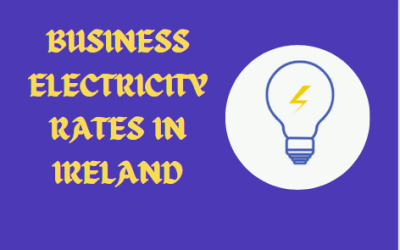 Business Electricity Rates in Ireland