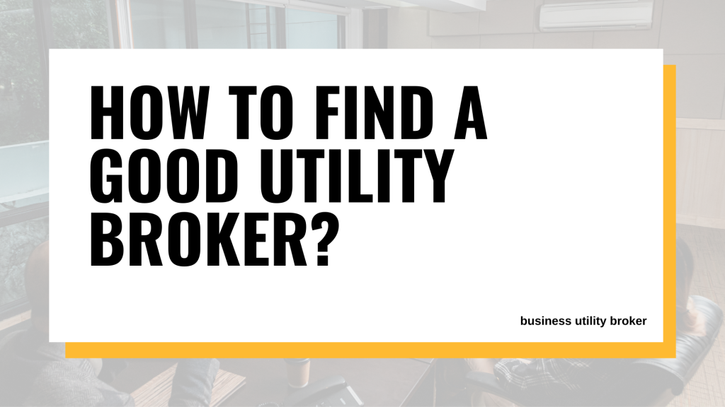 utility broker